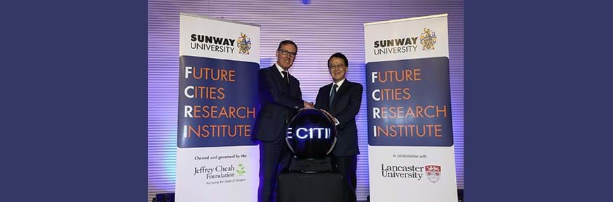 Chancellor of ̳ the Rt Hon Alan Milburn (left) and Sunway University Chancellor Tan Sri Dr Jeffrey Cheah launch the Future Cities ̳ Institute in Malaysia