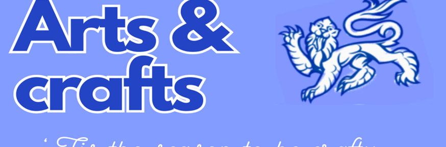Blue background with lonsdale logo and text 'Arts and Crafts' 'tis the season to be crafty'