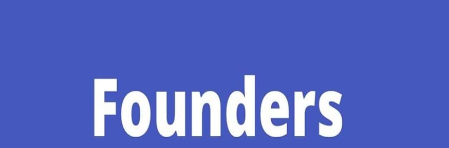 Blue background with text: Founders