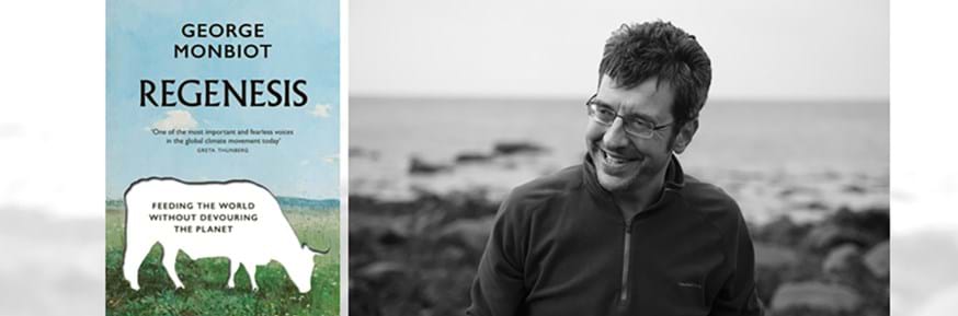 Picture of George Monbiot near the sea and the front cover of his book Regenesis which features a cow eating grass as the image